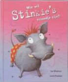 I. Whybrow, L. Chapman - Wie wil Stinkie's vriendje zijn?