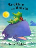 T. Maddox, Tony Maddox - Krokkie en Walvis