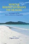 Kennedy (EDT) Graham, Kennedy Graham - Models of Regional Governance for the Pacific