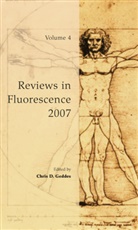 Chri D Geddes, Chris D Geddes, C. D. Geddes, Chris D Geddes, Chris D. Geddes - Reviews in Fluorescence 2007