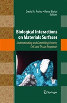 Davi A Puleo, David A Puleo, Bizios, Bizios, Rena Bizios, David A. Puleo - Biological Interactions on Materials Surfaces