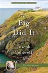 Joseph Caldwell, Joseph Caldwell - THE PIG DID IT