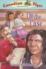 Frieda Wishinsky, Jean-Paul Eid, Leanne Franson - On the Case