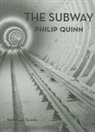 Philip Quinn - The Subway