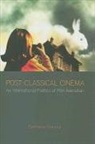 Eleftheria Thanouli - Post-classical Cinema