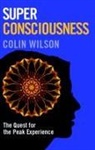 Colin Stanley, Colin Wilson - Super Consciousness