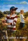 Doris Buchanan Smith - Un Sabor A Moras = A Taste of Blackberries