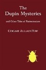 Edgar  Allan Poe - The Dupin Mysteries and Other Tales of Ratiocination