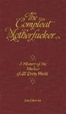 Jim Dawson, Jim Dawson - Compleat Motherfucker the
