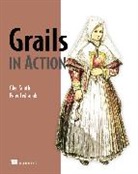 Peter Ledbrook, Alison Smith, Glen Smith - Grails in action