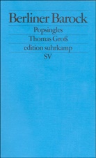 Thomas Groß - Berliner Barock. Popsingles
