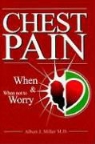 Albert Miller, Albert J. Miller, Albert Jay Miller - Chest Pain