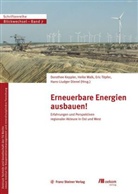 Dorothee Keppler, Benjamin Nölting, Eric Töpfer, Hans L Dienel, Hans-Liudger Dienel, Dorothe Keppler... - Erneuerbare Energien ausbauen!