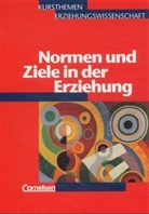 Georg Bubolz - Kursthemen Erziehungswissenschaft - Bd. 5: Normen und Ziele in der Erziehung