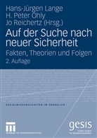 Hans-Jürgen Lange, H. Peter Ohly, Heinz P. Ohly, Peter Ohly, H Peter Ohly, Jo Reichertz - Auf der Suche nach neuer Sicherheit