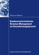 Tobias von Martens - Kundenwertorientiertes Revenue Management im Dienstleistungsbereich