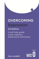 Paul Gilbert, Prof Paul Gilbert, Gilbert Paul - Overcoming Depression, 3rd Edition
