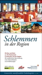 Groddeck, Manfre Schweiss - Schlemmen in der Region. Bd.4