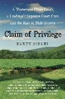 Barry Siegel, Barry/ Rachlis Siegel - Claim of Privilege