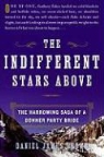 Daniel James Brown - The Indifferent Stars Above