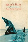 Sena Jeter Naslund, Christopher Wormell - Ahab's Wife