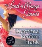 Dorothea Benton Frank, Dorothea Benton/ Savard Frank, Nanette Savard, Nanette Savard - The Land of Mango Sunsets