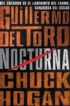 Chuck Hogan, Guillermo del Toro, Guillermo del Toro, Chuck Hogan - Nocturna