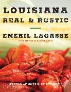 Steven Freeman, Emeril Lagasse, Steven Freeman, Brian Smale - Louisiana Real & Rustic