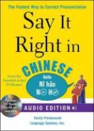 Epls, Mcgraw-Hill - Say it Right in Chinese: The Fastest Way to Correct Pronunciation