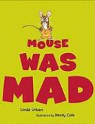 Urban Linda Urban, Linda Urban, Henry Cole, Cole Henry Cole - Mouse was mad