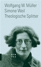 Wolfgang W. Müller - Simone Weil