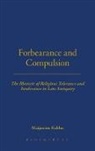 Maijastina Kahlos, Kahlos Maijastina - Forbearance and Compulsion