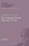 Simplicius, Ian Mueller - Simplicius: On Aristotle On the Heavens 3.7-4.6