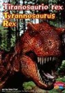 Helen Frost - Tiranosaurio rex / Tyrannosaurus Rex