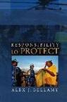 a Bellamy, Alex J. Bellamy, Alex J. Professor Bellamy - Responsibility to Protect - The Global Effort to End Mass Atrocities