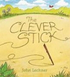 John Lechner, John/ Lechner Lechner, John Lechner - The Clever Stick