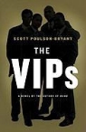Scott Poulson-Bryant - The V.I.P.S.