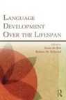 C. L. J. de Bot, Kees de Bot, Bot De, Kees De Bot, Kees (Groningen University De Bot, Kees Schrauf De Bot... - Language Development Over the Lifespan