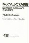 William A McCall, William a. McCall, Robert P. Starr - McCall-Crabbs Standard Test Lessons in Reading, Teachers Manual/Answer Key