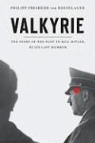 Philip Freiher/ Fehrenbach Von Boeselager, Philipp Freiherr Von Boeselager - Valkyrie