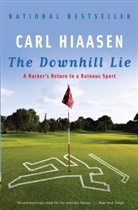 Carl Hiaasen - The Downhill Lie