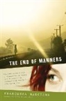 Francesca Marciano - The End of Manners