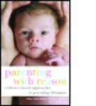 J Burton Banks, J. Burton Banks, J. Burton (Medical Practitioner Banks, Jr. Dixon, Wallace E Dixon, Wallace E. Dixon... - Parenting With Reason