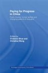 Vivienne Shue, Vivienne (St Anthony''''s College Shue, Vivienne Wong Shue, Vivienne/ Wong Shue, Shue Vivienne, SHUE VIVIENNE WONG CHRISTINE... - Paying for Progress in China