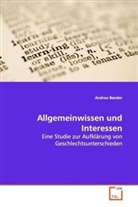 Andrea Bender - Allgemeinwissen und Interessen