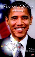 Andreas W. Höschen - Barack Obama im Horoskop