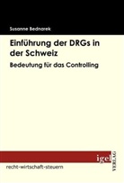 Susanne Bednarek - Einführung der DRGs in der Schweiz