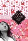 Naomi Hirahara - 1001 Cranes
