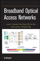 Ning Cheng, Cheng Ning, David Gutierrez, Gutierrez David, L G Kazovsky, L. G. Kazovsky... - Broadband Optical Access Networks