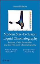Donald D. Bly, Bly Donald D., Joseph Kirkland, Joseph J Kirkland, Joseph J. Kirkland, Kirkland Joseph J.... - Modern Size-Exclusion Liquid Chromatography